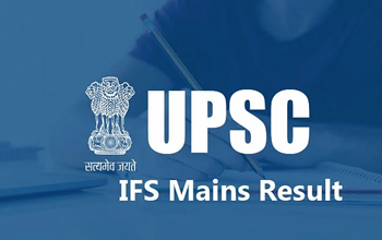 UPSC IFS Main Result 2021: यूपीएससी भारतीय वन सेवा मुख्य परीक्षा परिणाम घोषित