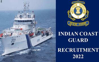 Indian Coast Guard Recruitment 2022: कोस्ट गार्ड में असिस्टेंट कमांडेंट की भर्ती, कल आवेदन का आखिरी मौका, 12वीं पास के लिए भी मौका...