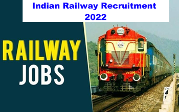 Indian Railway Recruitment 2022: रेलवे में इन पदों पर आवेदन करने के बचे हैं चंद दिन, जल्द करें अप्लाई, अच्छी है सैलरी...