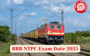 RRB NTPC Exam 2025 : 1.2 करोड़ उम्मीदवार देंगे RRB NTPC परीक्षा, परीक्षा और एडमिट कार्ड तिथि पर ये है अपडेट...